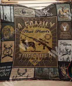A Family That Hunt Together Hunting Deer Hunting Lo Quilt Blanket Bedding Set
