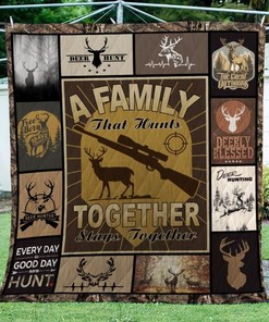 A Family That Hunts Together Hunting Quilt Blanket Bedding Set