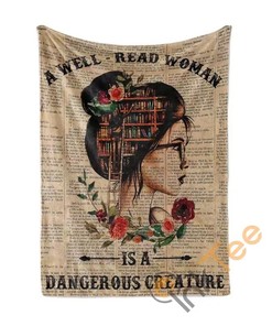 A Well Read Woman Is A Dangerous Creature Sherpa Fleece Blanket Gifts for Family, for Couple