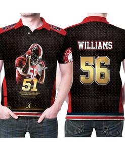 Alabama Crimson Tide Tim Williams 56 Great Player 51 Wins Nfl Football Team 3d Designed Allover Alabama Fans Williams Lovers Polo Shirt