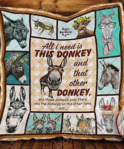 All I Need Is Donkey Quilt Blanket Bedding Set