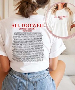 All Too Well 10 Min Version Taylors Version Full Lyrics T-Shirt