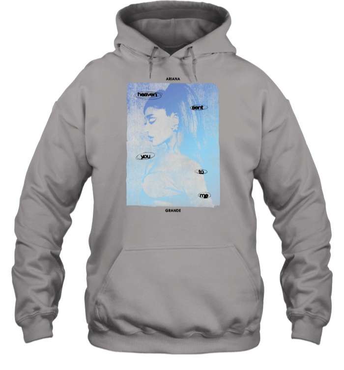 Ariana Grande Merch Heaven Sent You To Me Hoodie