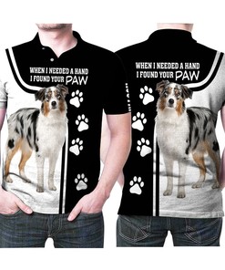Art When I Needed A Hand I Found Your Paw Australian Shepherd Polo Shirt
