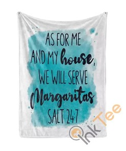 As For Me And My House We Will Serve Margaritas Sherpa Fleece Blanket Gifts for Family, for Couple