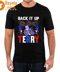 Back It Up Terry American Happy 4Th Of July Shirt