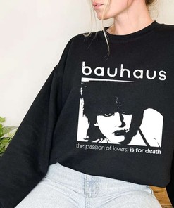 Bauhaus - The Passion Of Lover, Is For Death Shirt