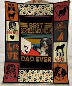 Best Bernese Mountain Dad Ever For Dad Father's Day Fleece Blanket Giving Dad Bernese Mountain