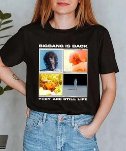 Bigbang Is Back Still Life T-Shirt