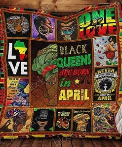 Black Queens Are Born In April Quilt Blanket Bedding Set