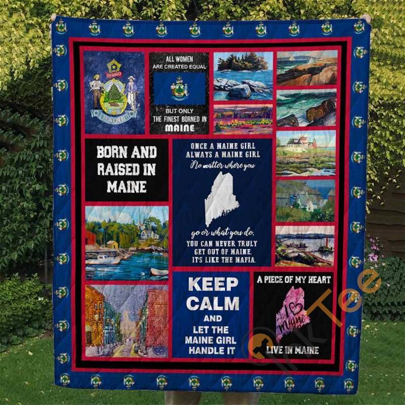 Born And Raised In Maine Quilt Blanket Bedding Set