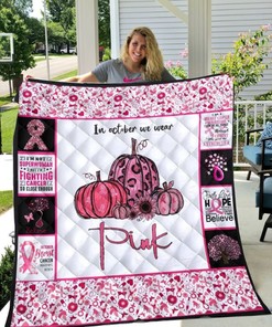Breast Cancer Awareness In October We Wear Pink Pumpkin Quilt Blanket Bedding Set