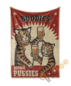 Buddies Before Pussies Cats Beer Sherpa Fleece Blanket Gifts for Family, for Couple