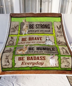 Bunny Rabbit Be Strong Be Brave Be Humble Be Badass Everyday Quilt Blanket Bedding Set