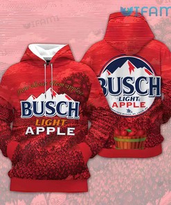 Busch Light Apple Hoodie 3D How About Them Apples Beer Lovers Gift