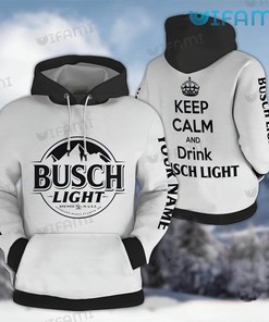 Busch Light Hoodie 3D Keep Calm And Drink Busch Light Gift