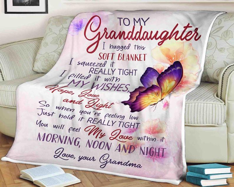 Butterfly Blanket To My Granddaughter I Filled It With My Wishes Hope Love And Light For Granddaughter Family