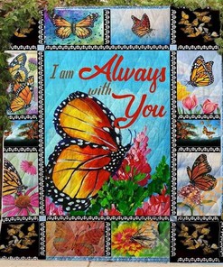 Butterfly I Am Always With You Quilt Blanket Bedding Set