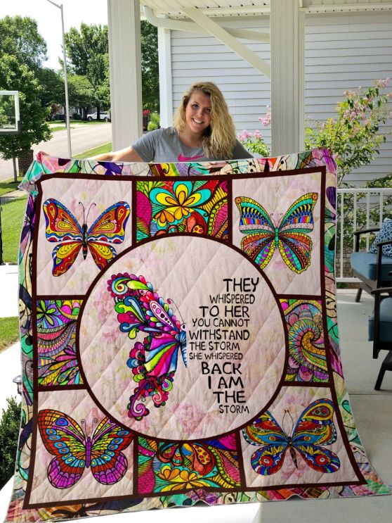 Butterfly They Whispered To Her You Cannot Withstand Storm Quilt Blanket Bedding Set