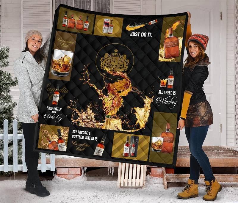 Canadian Club All I Need Is Whisky Gift Idea Quilt