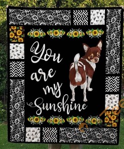 Chihuahua You Are My Sunshine Quilt Blanket Bedding Set
