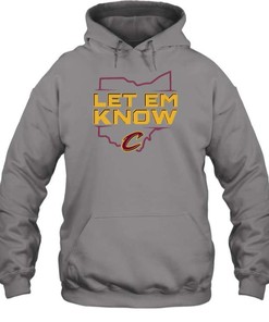 Cleveland Cavaliers Let Em Know Hoodie