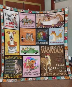 Coffee And Greyhounds I'm A Simple Woman I Like Coffee And Greyhounds Quilt Blanket Bedding Set