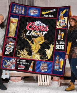 Coors Light All I Need Is Beer Funny Gift Quilt