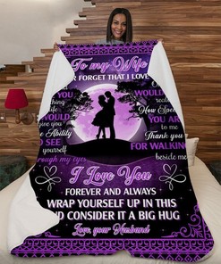 Couple To My Wife Never Forget I Love U Ur Husband Fleece Blanket Quilt Blanket Bedding Set