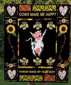Cow Make Me Happy Human Make Me Head Hurt Quilt Blanket Bedding Set
