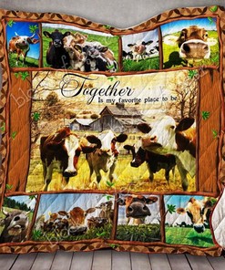 Cow Together Is My Favorite Place To Be Cow Lo Quilt Blanket Bedding Set