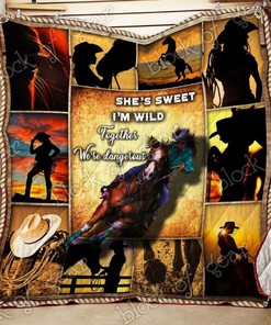 Cowgirl She's Sweet I'm Wild Together We're Dangerous Quilt Blanket Bedding Set