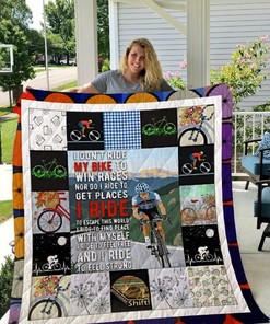 Cyclingi Don't Ride My Bike To Win Races I Ride To Feel Strong Quilt Blanket Bedding Set