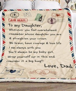 Dad Letter To Daughter Fleece Blanket For Daughter From Dad To Daughter
