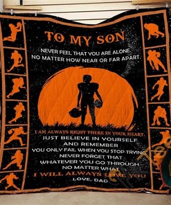 Dad Son Never Feel That You Are Alone Quilt Blanket Bedding Set