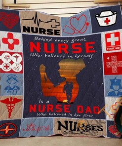 Dad To Daughter Behind Every Great Nurse Quilt Blanket Bedding Set