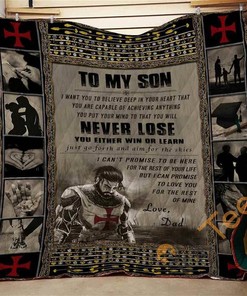 Dad To Son Never Lose Quilt Blanket Bedding Set From Dad