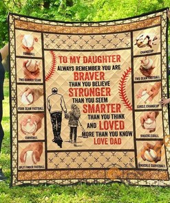 Dad/Daughter Baseball Braver, Stronger, Smarter And Loved Quilt Blanket Bedding Set