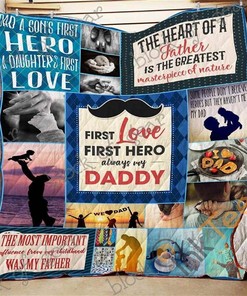 Daddy – First Love, First Hero Quilt Blanket Bedding Set