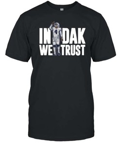 Dak Prescott In Dak We Trust T-Shirt
