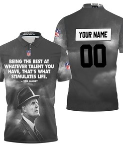 Dallas Cowboys Tom Landry Quote Personalized Polo Shirt All Over Print Shirt 3d T-shirt