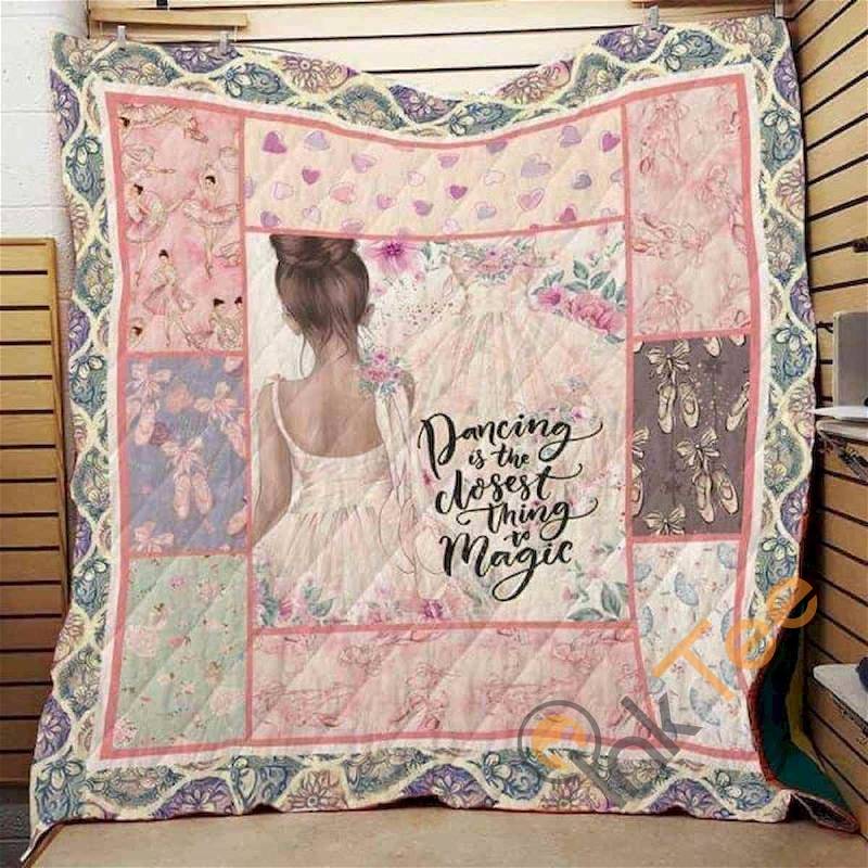 Dancing Is The Closest Thing To Magic Quilt Blanket Bedding Set