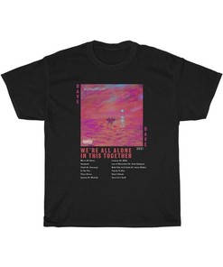 Dave We'Re All Alone In This Together T-Shirt