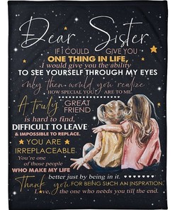 Dear Sister One Thing In Life Fleece Blanket Quilt Blanket Bedding Set
