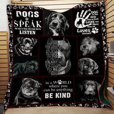 Dog Do Speaks But Only To Those Listen Quilt Blanket Bedding Set