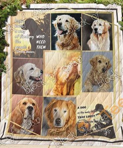 Dogs Have A Way Of Finding The People Who Need Them Quilt Blanket Bedding Set