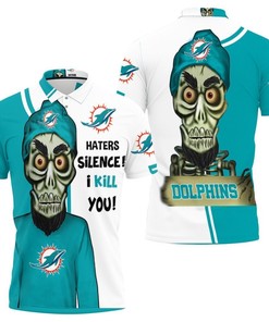 Dolphins Haters I Kill You 3d Polo Shirt All Over Print Shirt 3d T-shirt