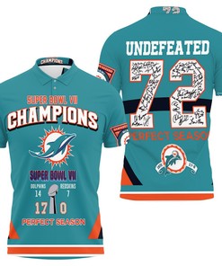 Dolphins Super Bowl Vii Champions 1972 Season Undefeated For Fan 3d Printed Polo Shirt All Over Print Shirt 3d T-shirt