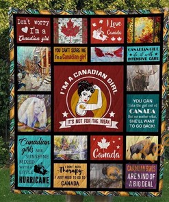 Don'T Worry I'm A Canadian Girl Quilt Blanket Bedding Set