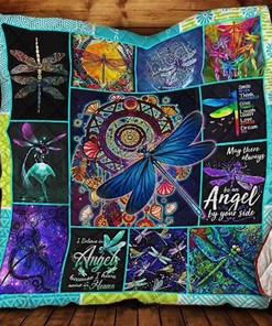 Dragonfly I Believe I Angels Because I Have Some In Heaven Quilt Blanket